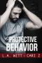 [Bad Behavior 05] • Protective Behavior